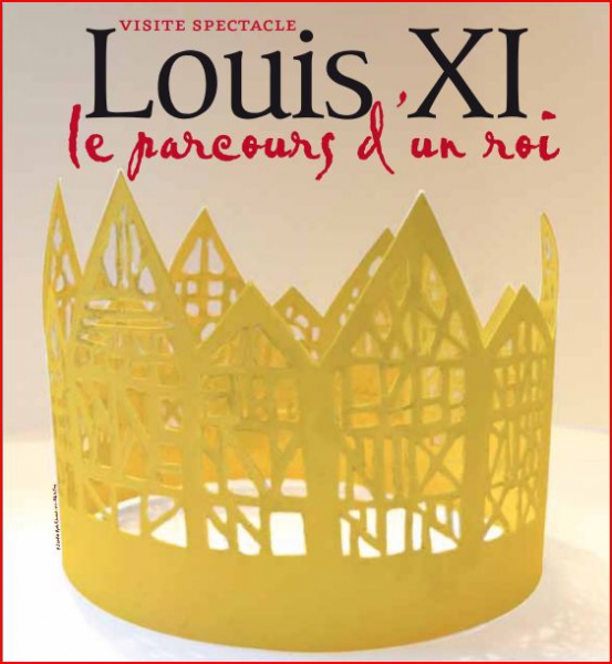 LOUIS XI le parcours d'un roi.