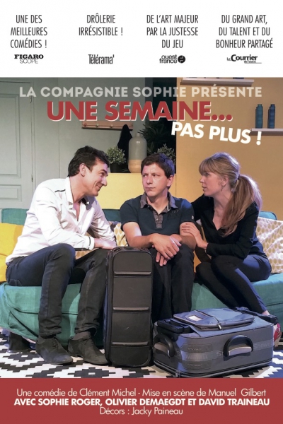 "1 semaine pas plus" par la CIE SOPHIE