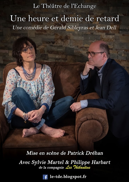 « Une heure et demie de retard » Comédie