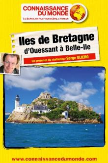 Connaissance du monde à Nîmes : les îles de Bretagne