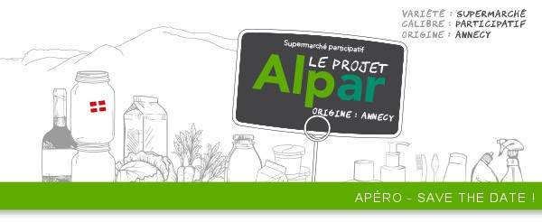 Apéro découverte Alpar Supermarché participatif