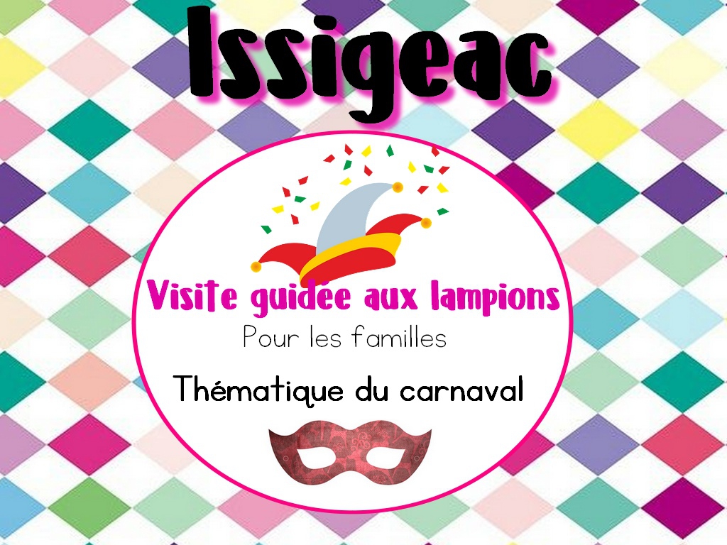 Visite guidée aux lampions (thème carnaval) - Issigeac(24)