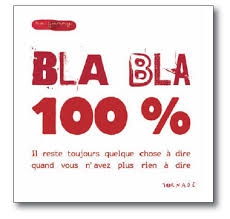 Bla Bla Bla ...entre Amis...