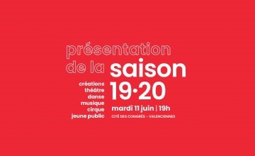 Présentation de la saison 2019/2020 du Phénix