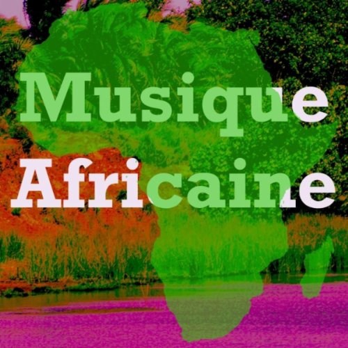 MUSIQUE AFRICAINE