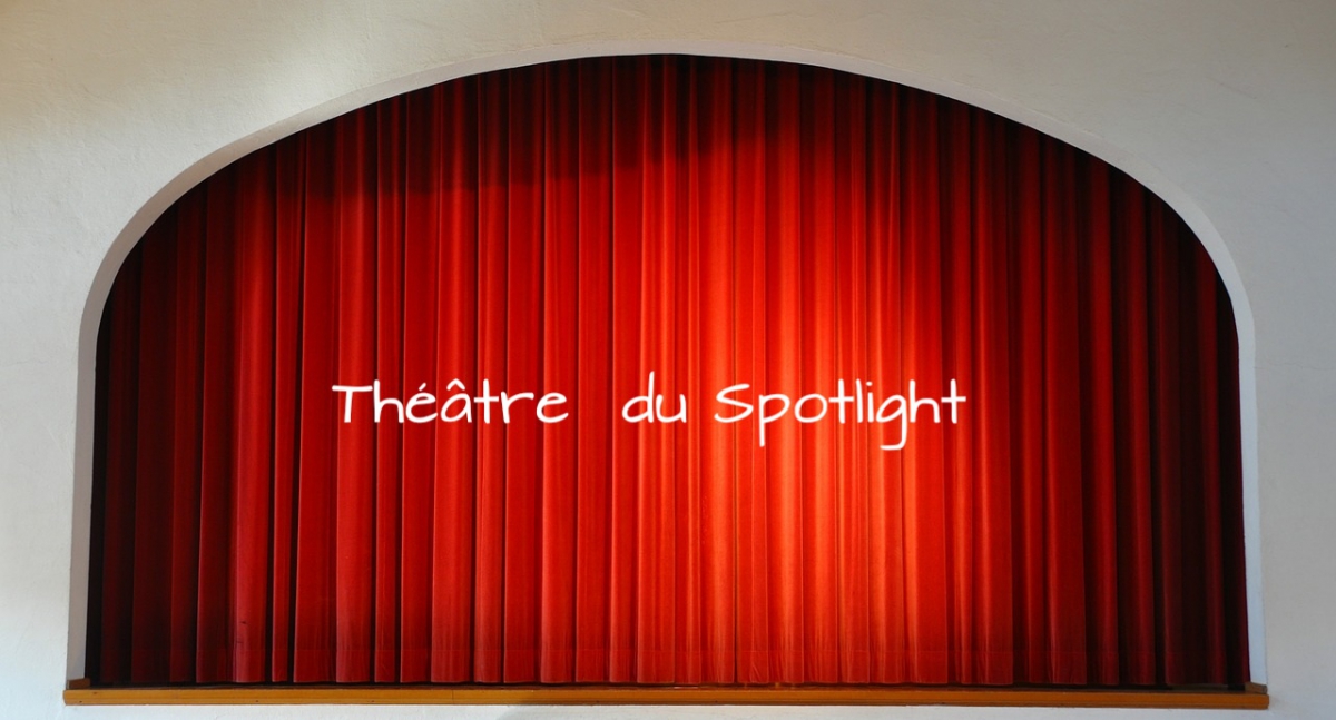 Théâtre GRATUIT au Spotlight  