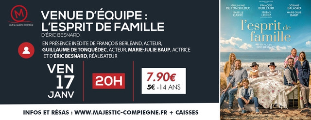 Avant premiere du film  ESPRIT DE FAMILLE