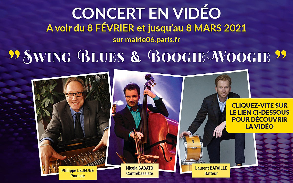 CONCERT  swing-blues-boogie-woogie  CAPTATION à voir jusqu'au 8 mars