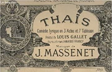 THAIS de Massenet -opera - (culturebox)
