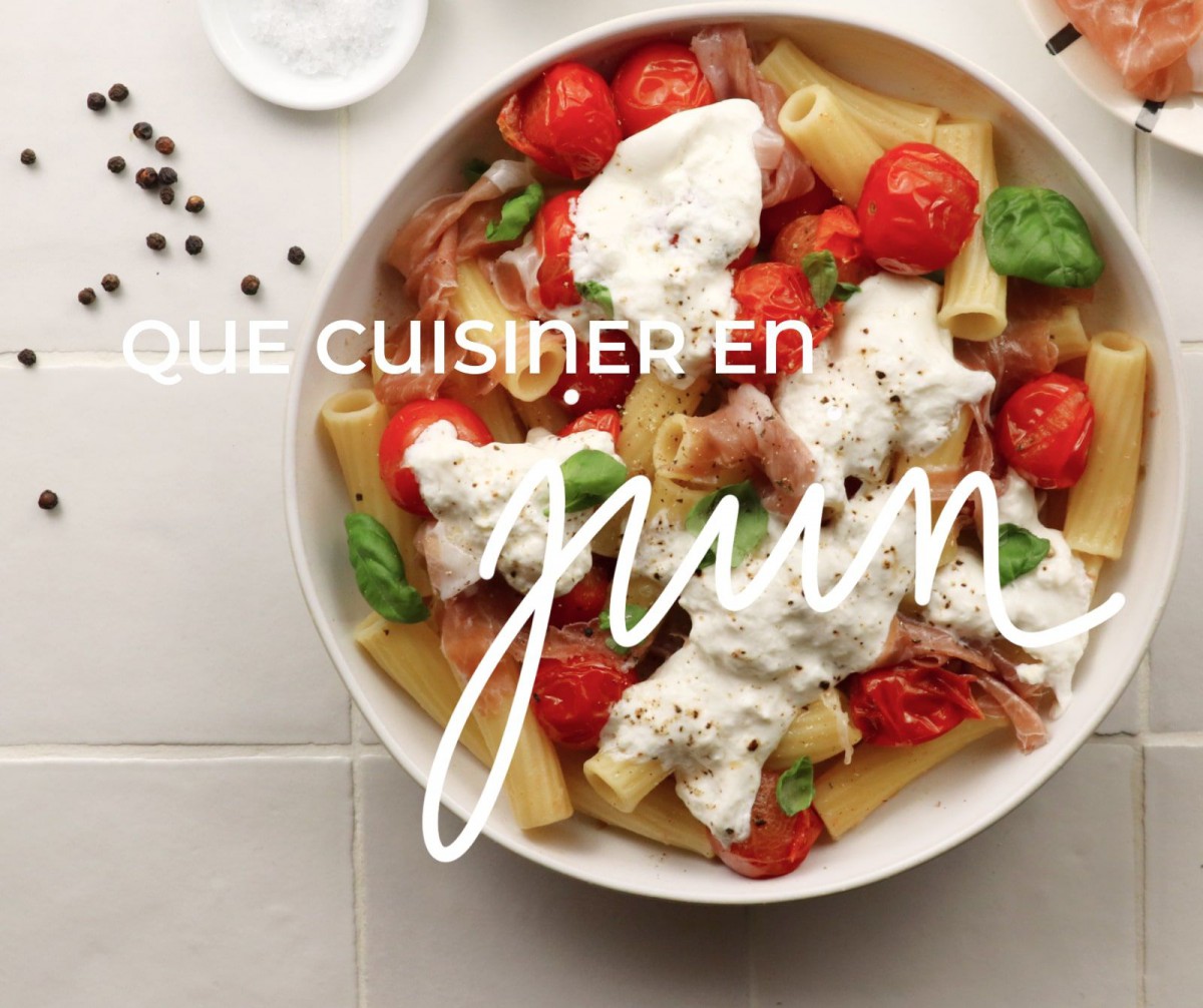 Qu'est ce qu'on va cuisiner en Juin ??