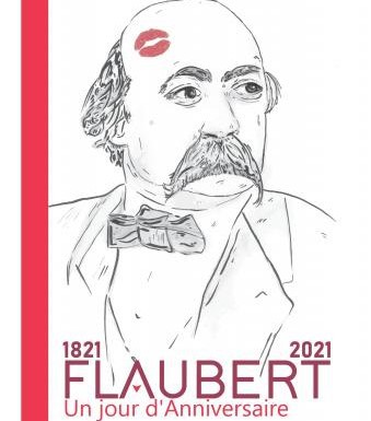 Flaubert un jour d'anniversaire