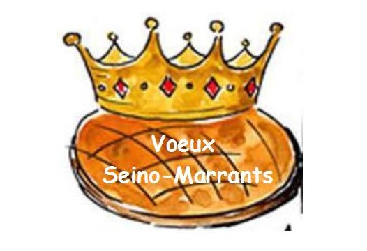 ANNULEE > Les Voeux Seino-marrants 2022 et galettes