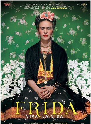 FRIDA , VIVA LA VIDA.