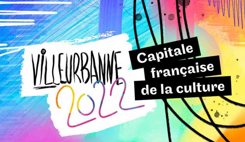 Villeurbanne capitale française de la culture 2022