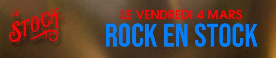ROCK EN STOCK à LA LOUVIERE