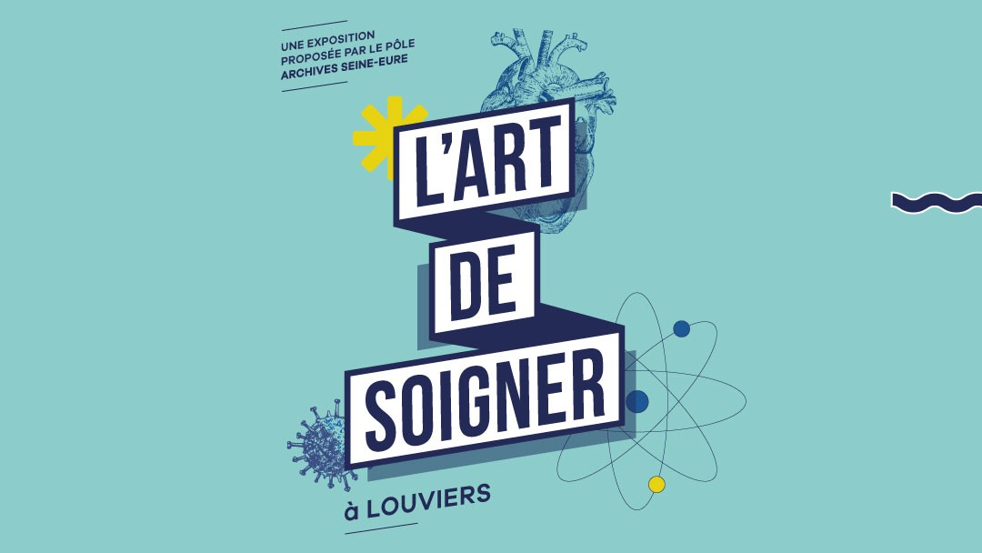 Visite commentée  de  l'exposition L'art de Soigner à  Louviers