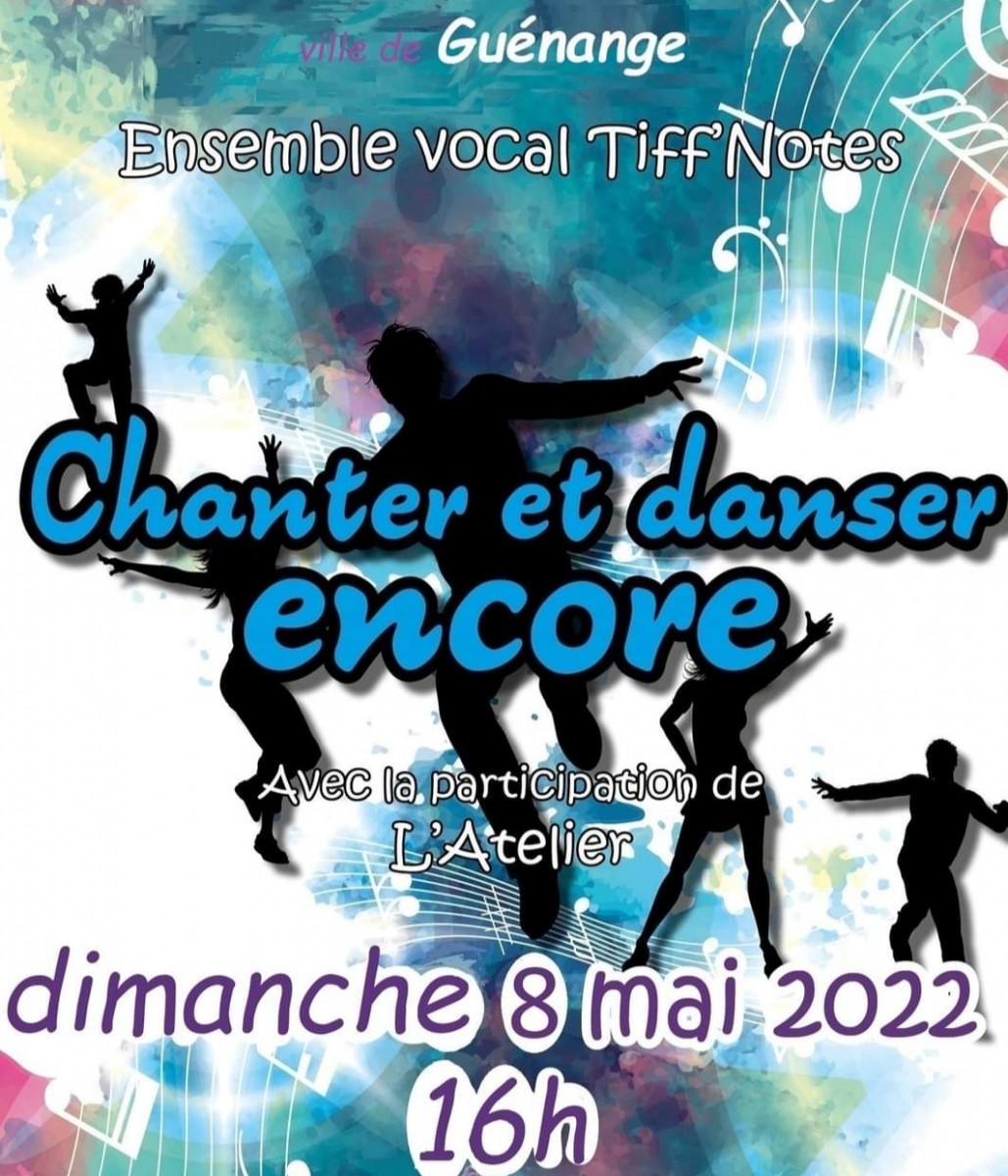 CHANTER et DANSER encore