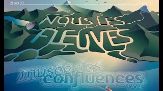 Exposition Nous les fleuves