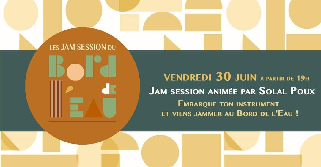 Le Bord de l'Eau  Jame Session