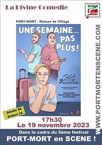 Théatre comédie : Une semaine pas plus