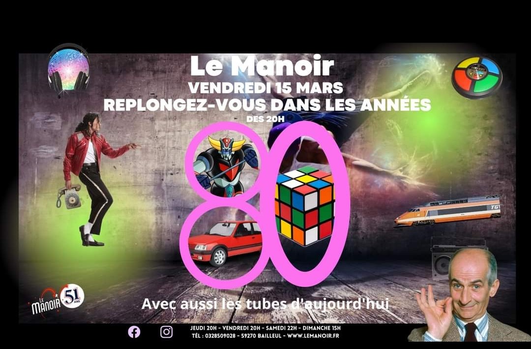 Soirée année 80 au Manoir à Bailleul