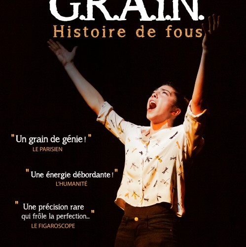 G.R.A.I.N. histoire de fous