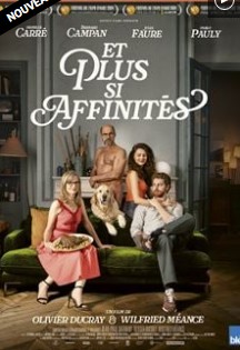 Cinéma : Et plus si affinités