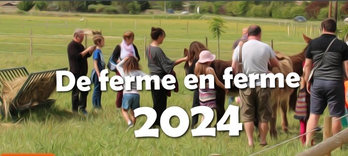 De FERME en ferme (à l'abri de la pluie)