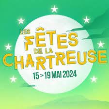 LES FETES DE  LA  CHARTREUSE