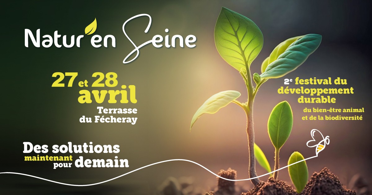 Narure en Seine - festival du développement durable, du bien-être animal et de la biodiversité