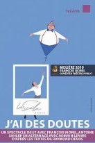 J'ai des doutes. François Morel