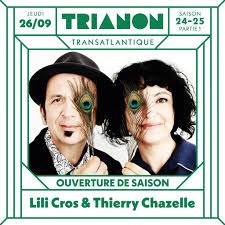 Soirée d'ouverture Trianon Lili Cros et Thierry Chazelle
