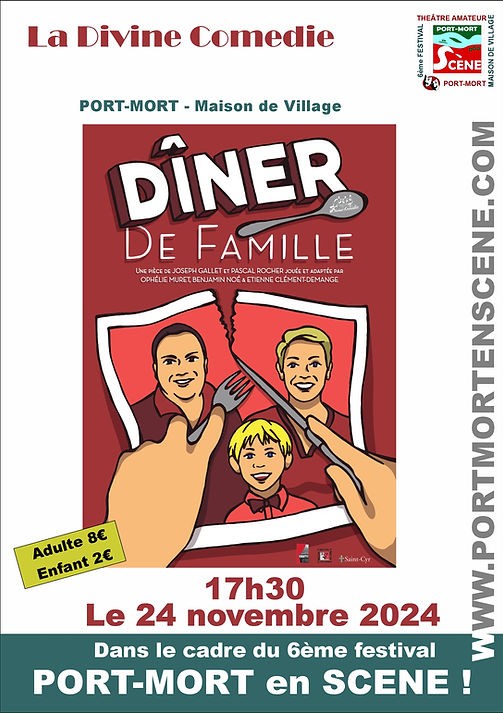 Port Mort en scène ; LE DINER DE FAMILLE