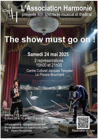 Théâtre THE SHOW MUST GO ON