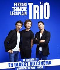 Le trio   au cinéma le 18 mai