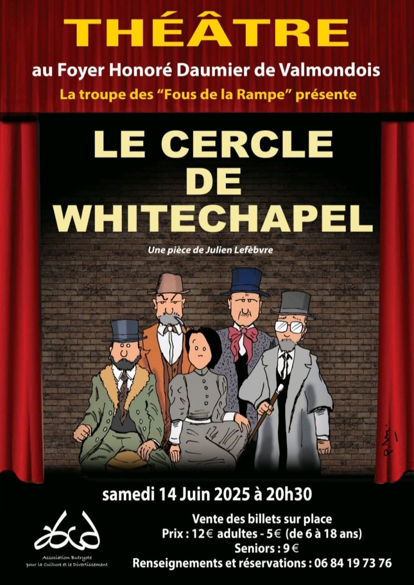 Du théâtre encore : Le cercle de Whitechapel