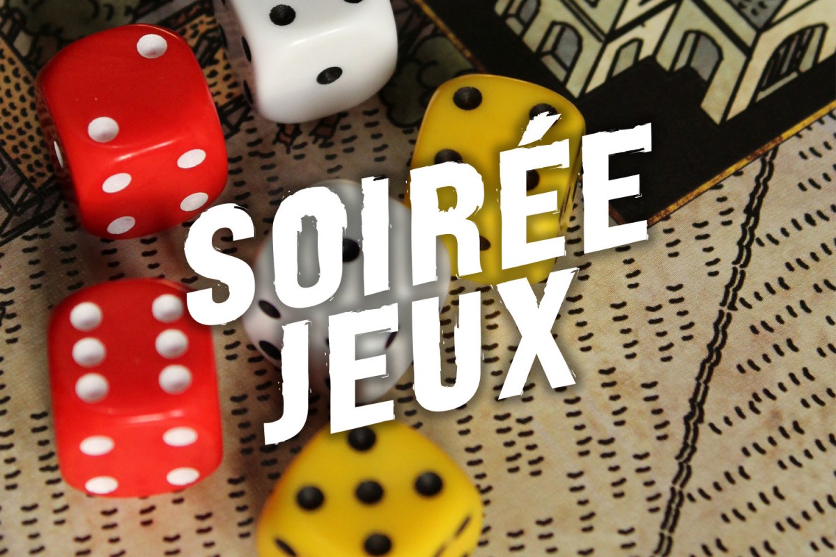 Soirée détente est jeux