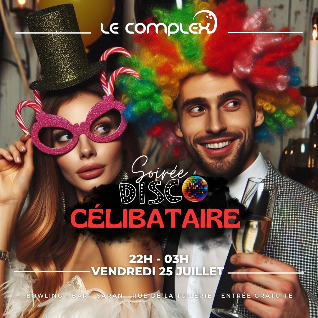 SOIREE DISCO CELIBATAIRE