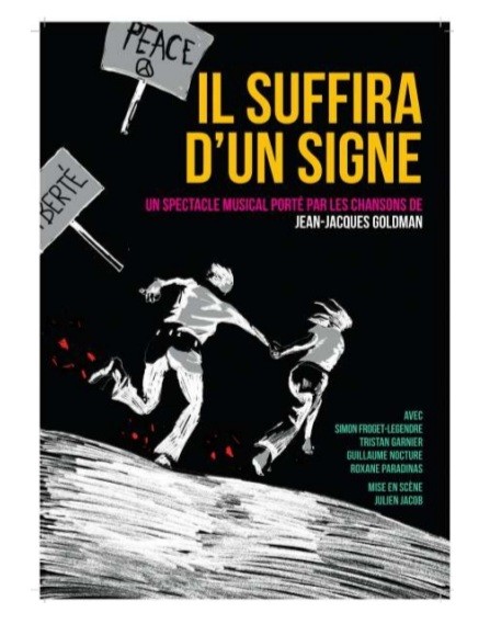 Spectacle musical : il suffira d'un signe