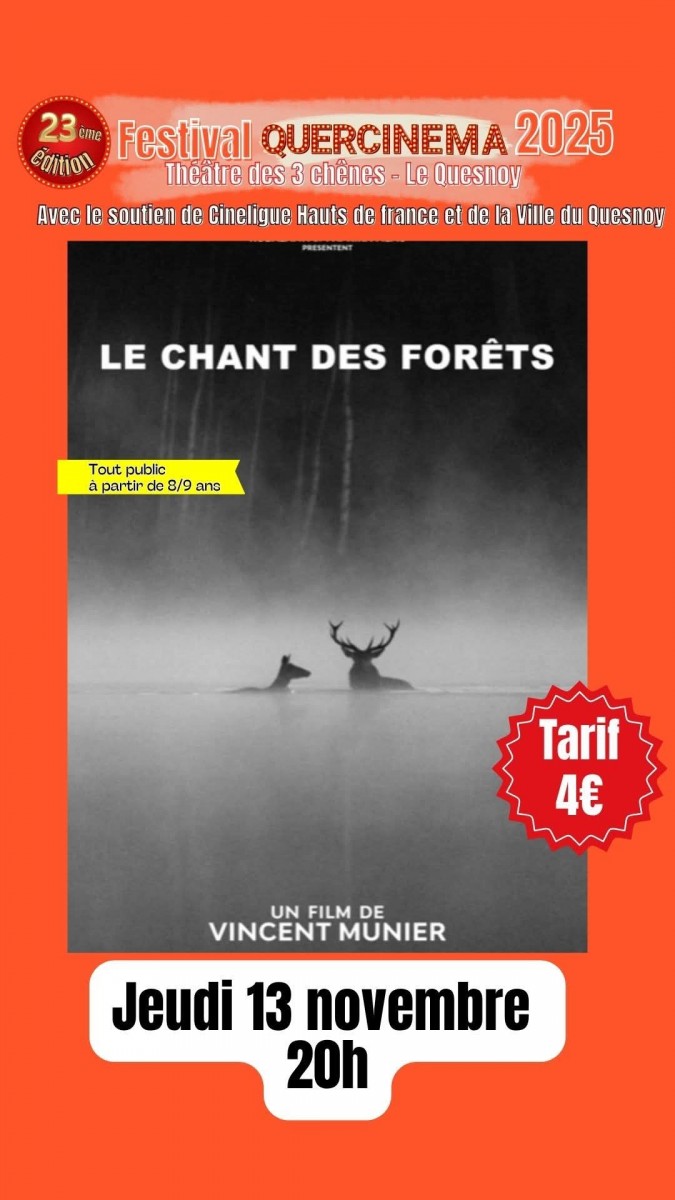 Ciné Le Quesnoy le chant des forêts