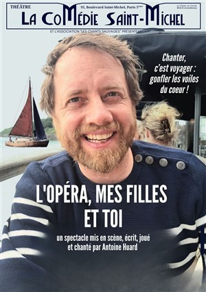 L'opéra, mes filles et toi