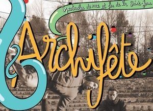 Archifête, arts de la rue
