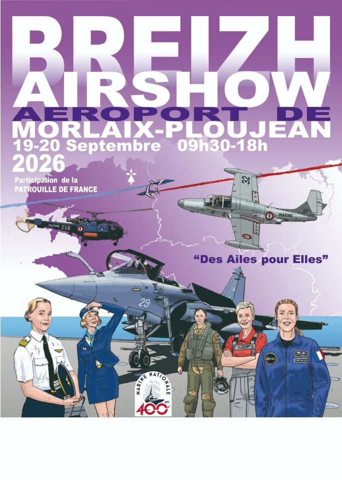 Morlaix, Breizh Airshow 2026; expo statique, meeting aérien exceptionnel, PAF, etc